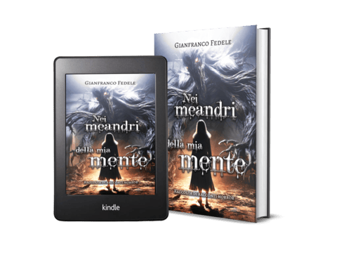 Copertina di una raccolta di racconti horror "Nei meandri della mia mente" di Gianfranco Fedele